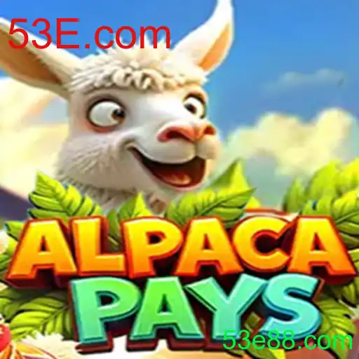 Descubra o Mundo de AlpacaPays: O Fascinante Jogo de Cassino Online da 53E.com
